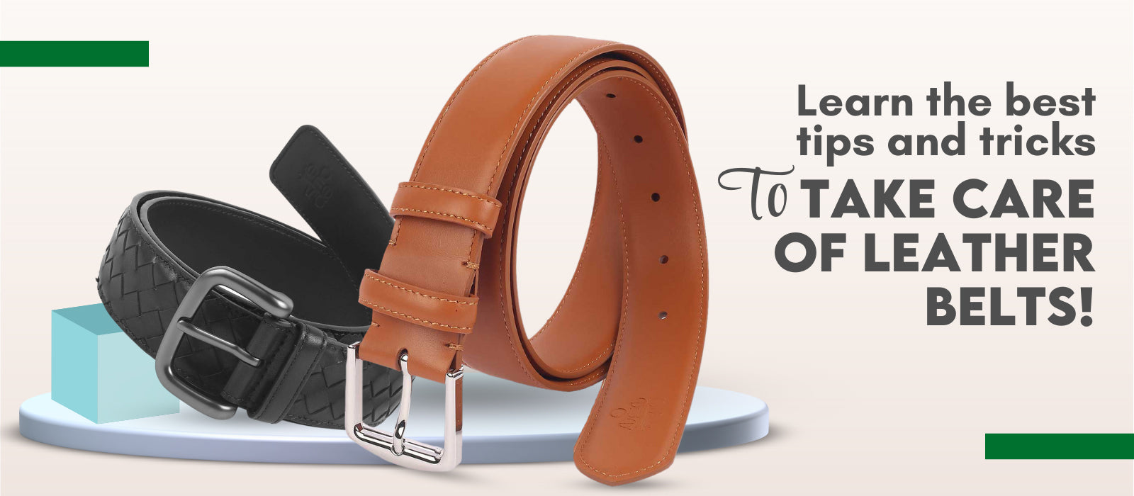 How to take care of your leather belts?