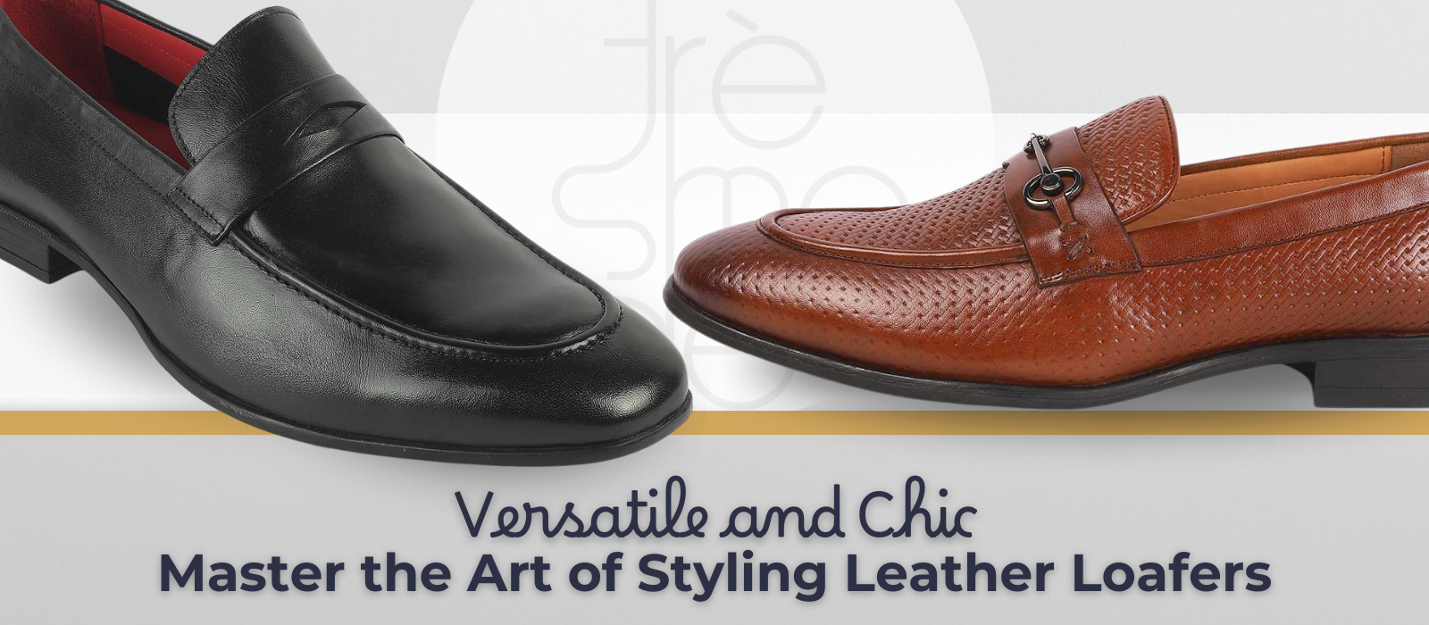 Tresmode Tips: How To Style Your Leather Loafers This Season