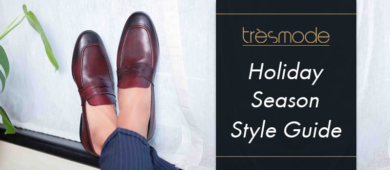 The Ultimate Style Guide for the Holidays! - Tresmode